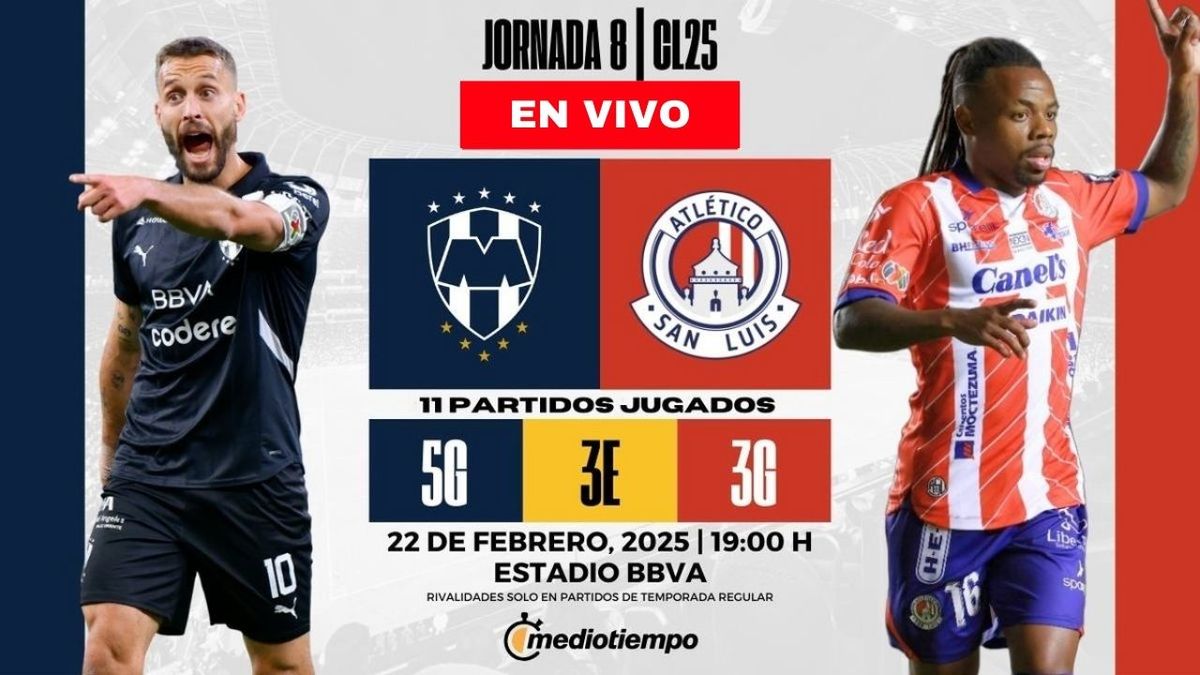 Dónde y a qué hora ver Monterrey vs San Luis EN VIVO J8 CL 2025