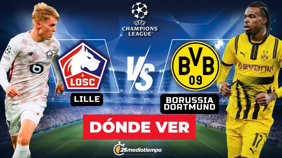 Dónde y a qué hora ver Borussia Dortmund vs Lille EN VIVO UCL
