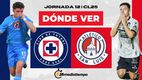 Dónde Ver Cruz Azul vs Atlético de San Luis Jornada 12 Clausura 2025