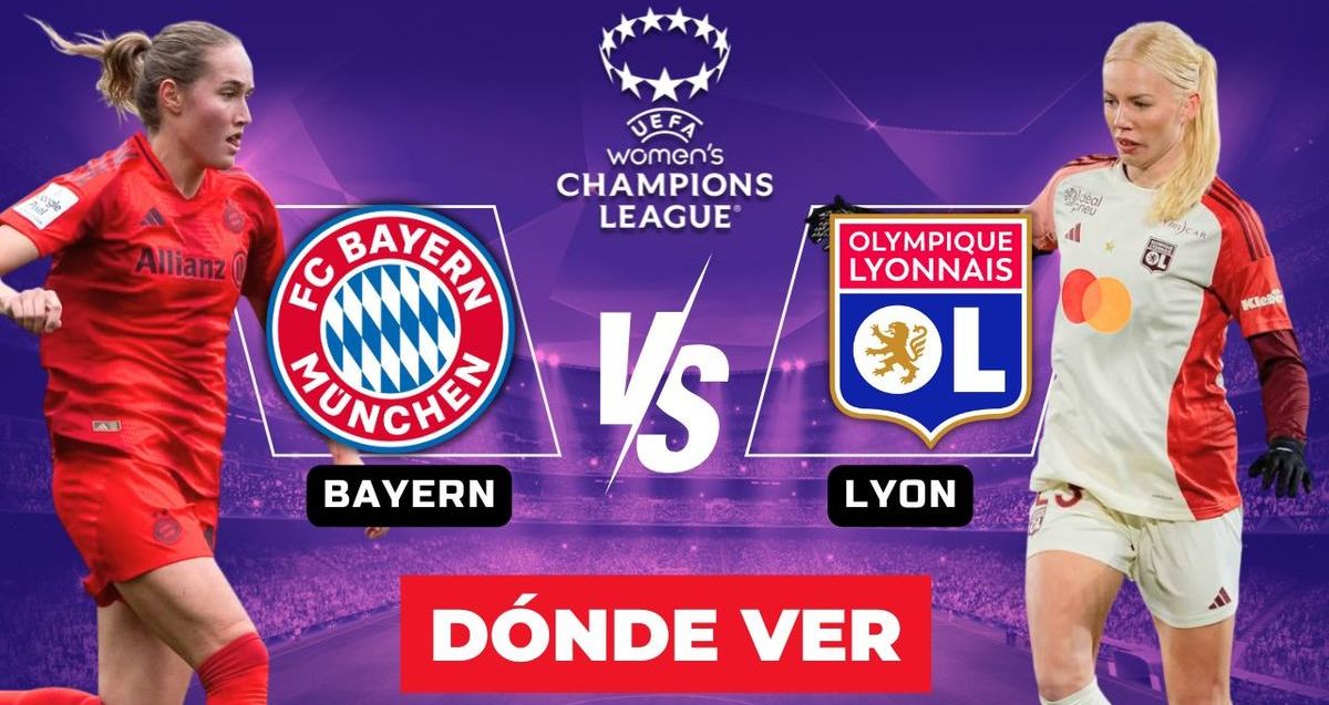 Bayern Munich vs Lyon: horario y dónde ver Champions League Femenil 2025. (FOTO): Especial.