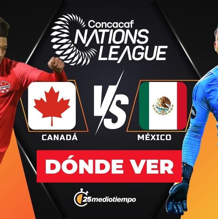 Consulta la previa de Canadá vs México para ver EN VIVO Cuartos de Final CONCACAF Nations League. Diseño: Karla Rodríguez