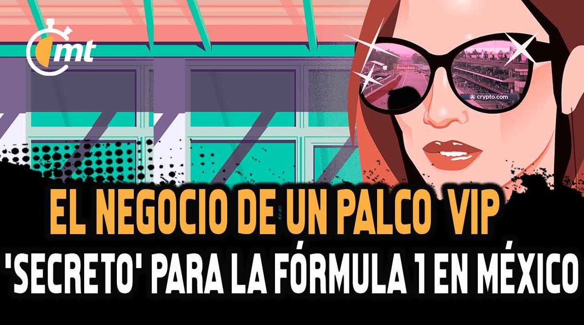 El negocio de un palco VIP ‘secreto’ para ver la Fórmula 1 en México