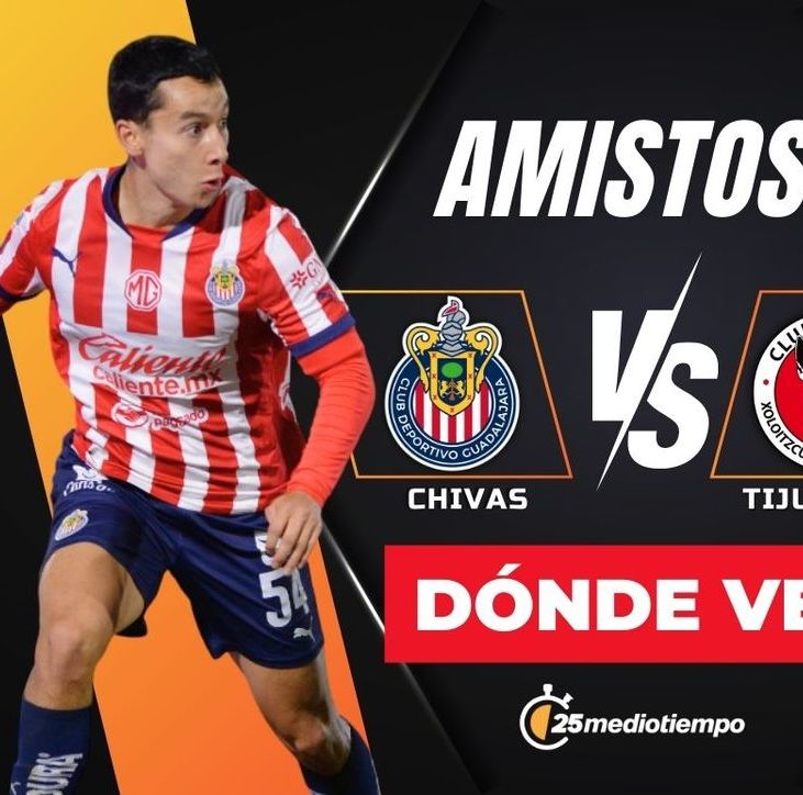 Chivas vs Tijuana: horario y dónde ver partido amistoso EN VIVO. (FOTO): Especial.