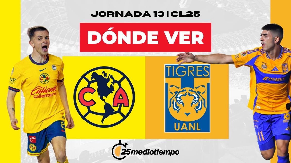 Clásico del Futbol Mexicano: América vs Tigres, Jornada 13 hoy en la Liga MX