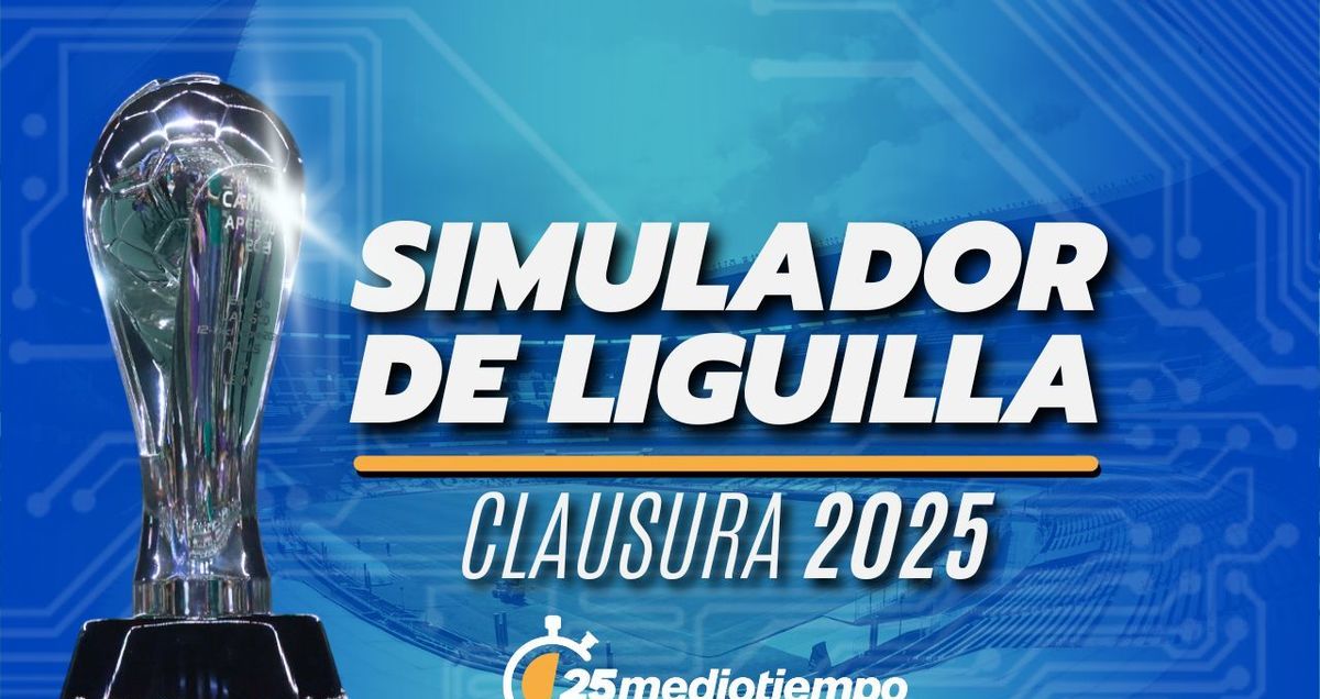 Simulador Clausura 2025: equipos clasificados AL MOMENTO (Tom Mendoza)