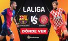 Barcelona vs Girona EN VIVO
