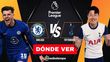 Consulta la previa de Chelsea vs Tottenham para ver EN VIVO partido Premier League HOY.