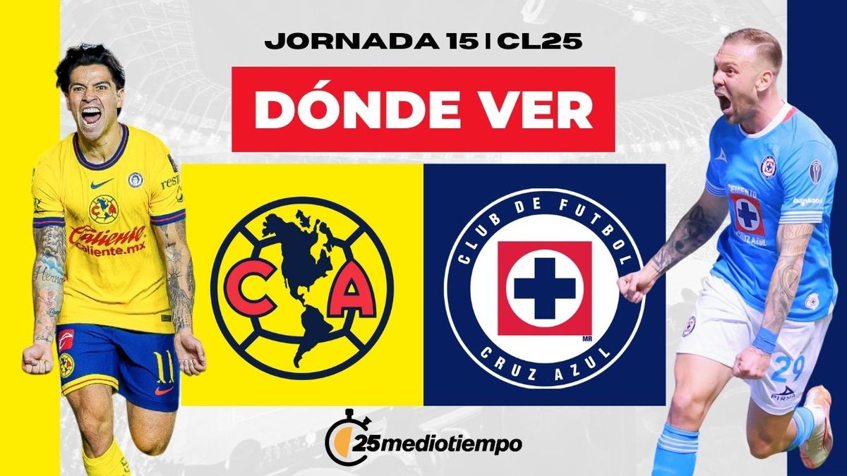 América vs Cruz Azul: dónde y a qué hora ver EN VIVO Clásico Joven