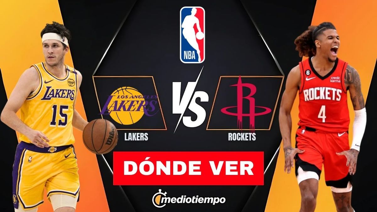 Dónde y a qué hora ver Lakers vs Rockets EN VIVO partido NBA hoy