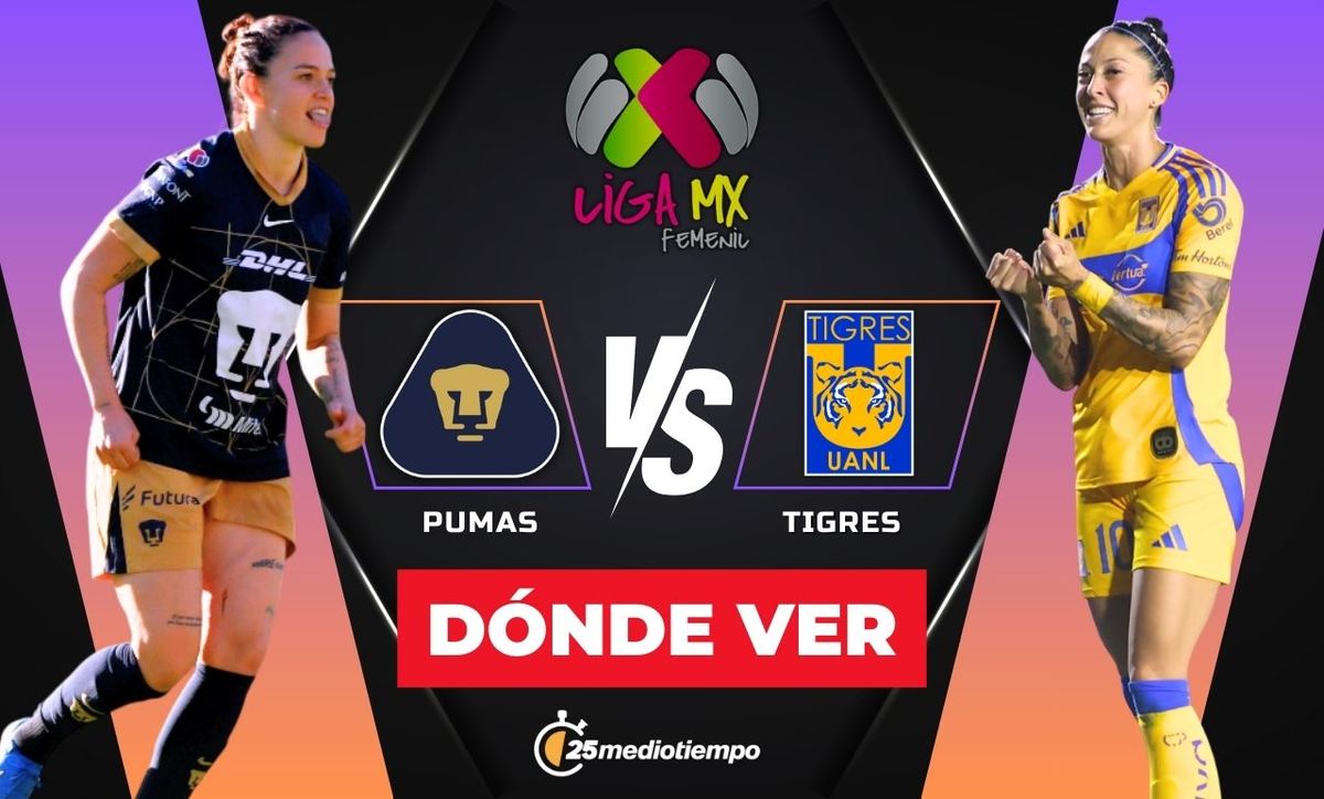 Dónde ver Pumas vs Tigres EN VIVO: Clausura 2025 Liga MX Femenil