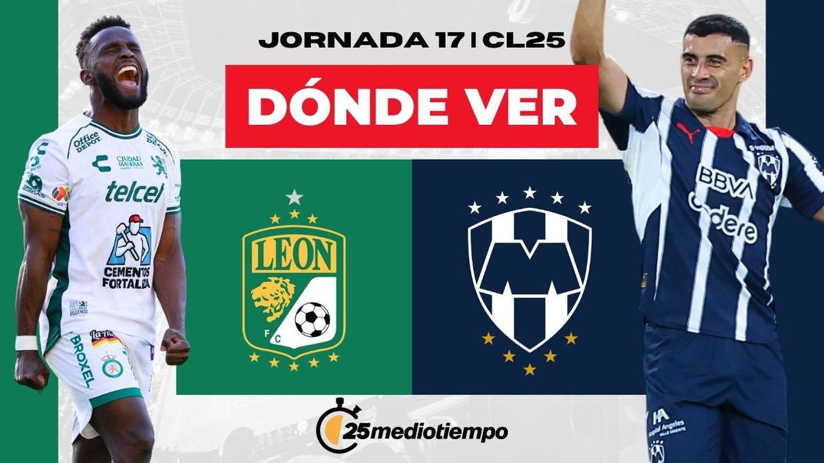 Rivalidad León vs. Monterrey Jornada 17 Clausura 2025