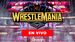 WWE WrestleMania 41: cartelera completa y dónde ver EN VIVO Noche 2 HOY 20 de abril. (FOTO): Especial.