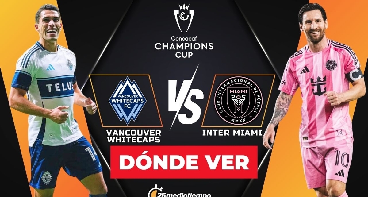 Consulta la previa de Whitecaps vs Inter Miami para ver EN VIVO Ida Semifinal Concacaf Champions Cup. Diseño: Karla Rodríguez