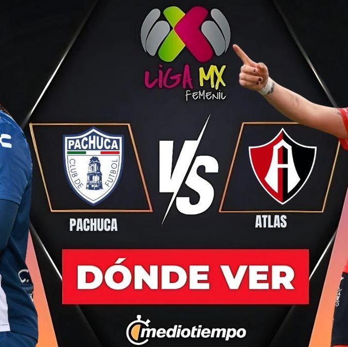Consulta la previa de Pachuca vs Atlas para ver EN VIVO Vuelta Cuartos de Final Liga MX Femenil.