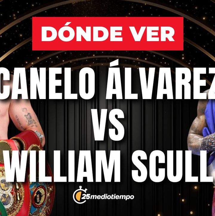 La pelea Canelo vs Scull no se transmitirá en vivo en México: A qué hora y dónde verla