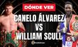 La pelea Canelo vs Scull no se transmitirá en vivo en México: A qué hora y dónde verla