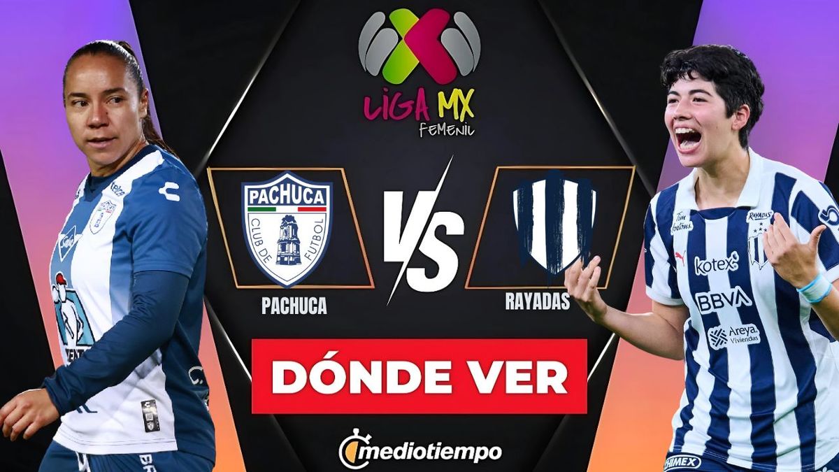 Dónde ver Pachuca vs Rayadas EN VIVO: Semifinal VUELTA Liga MX Femenil