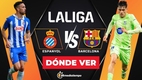 Consulta la previa de Espanyol vs Barcelona para ver EN VIVO Jornada 36 LaLiga. Diseño: Karla Rodríguez