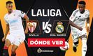 Sevilla vs Real Madrid EN VIVO