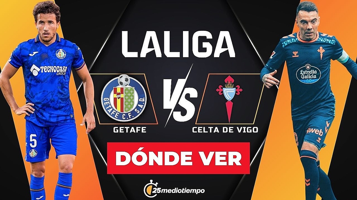 Dónde y a qué hora ver Getafe vs Celta de Vigo EN VIVO LaLiga 2025