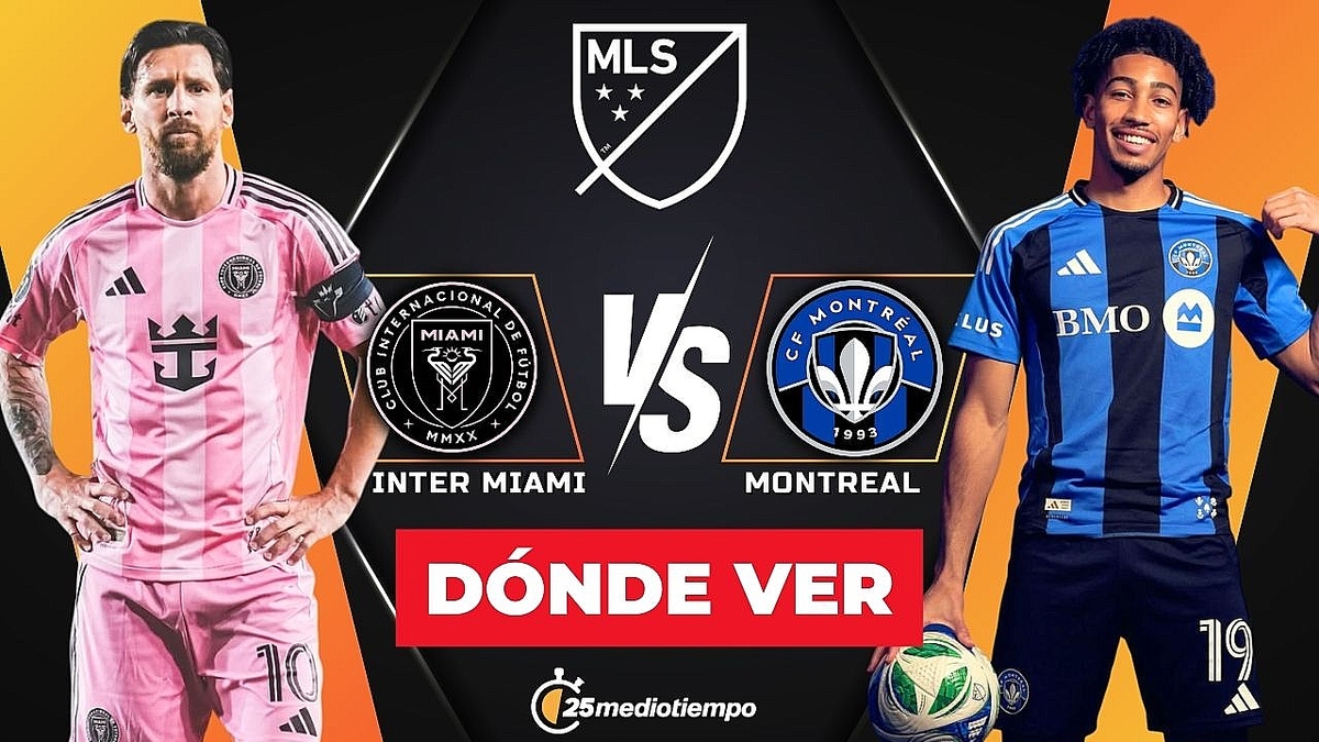 Inter Miami vs. Montreal: horario y canal EN VIVO partido MLS 2025
