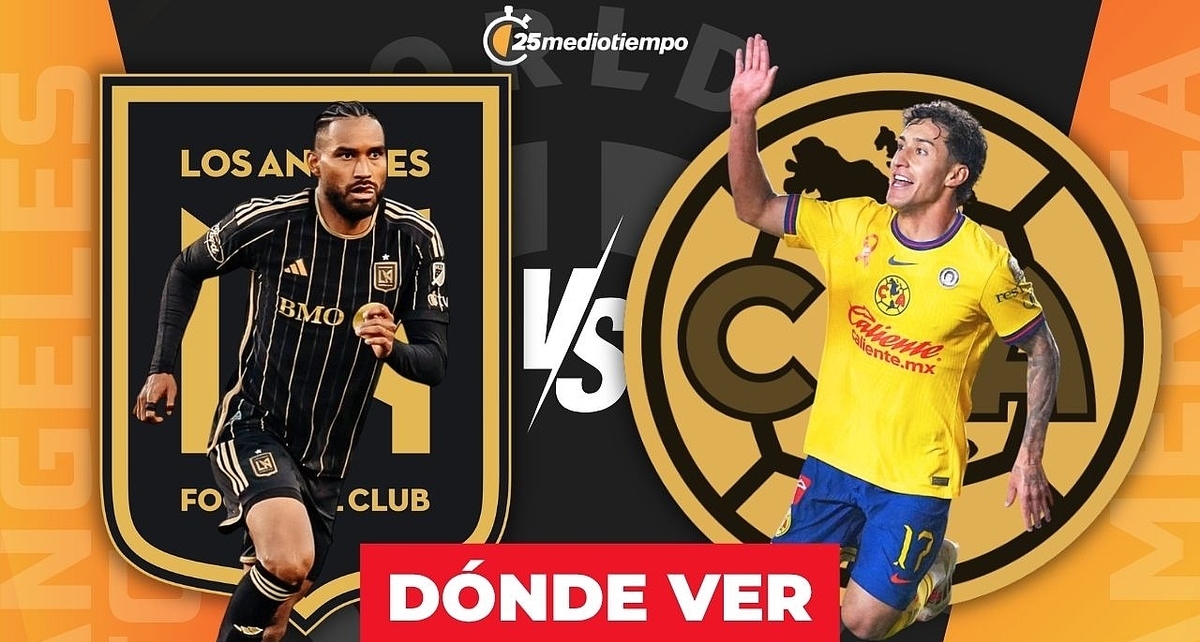 Consulta la previa de LAFC vs. América para ver EN VIVO partido repechaje Mundial de Clubes 2025. Diseño: Karla Rodríguez