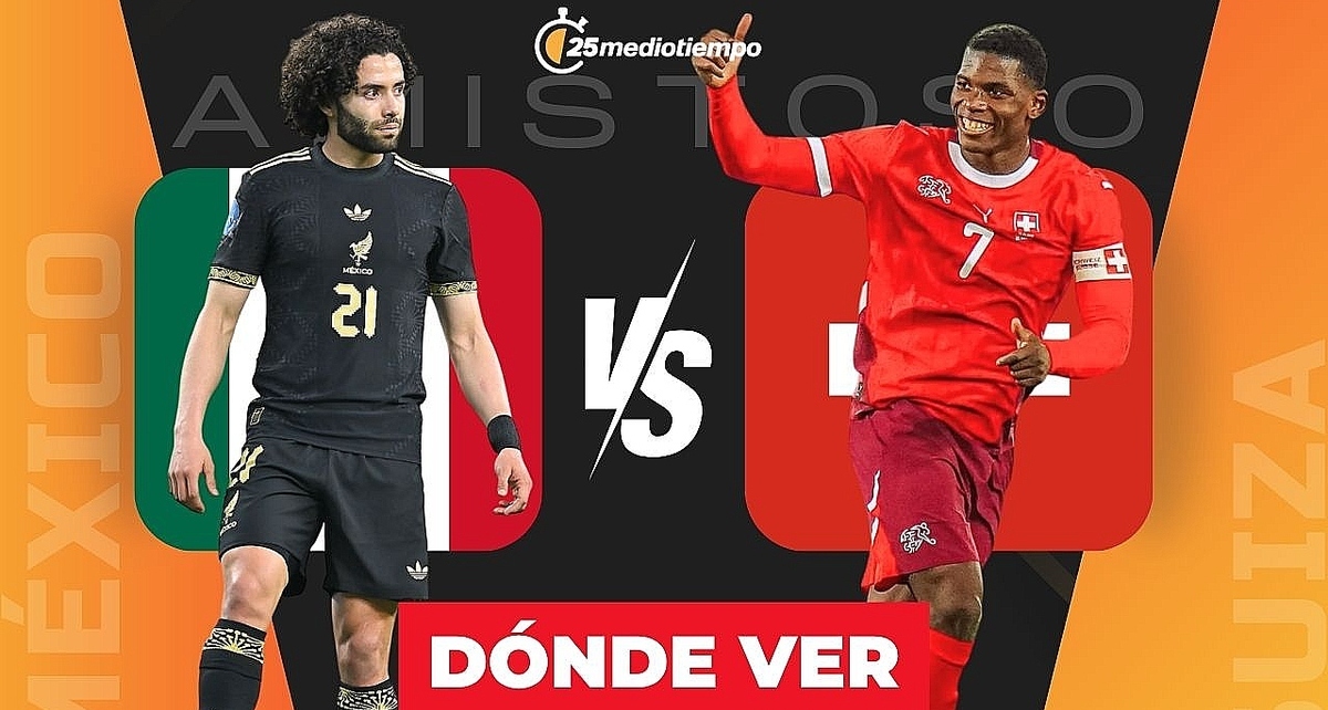 Consulta la previa de México vs. Suiza para ver EN VIVO partido amistoso. Diseño: Karla Rodríguez