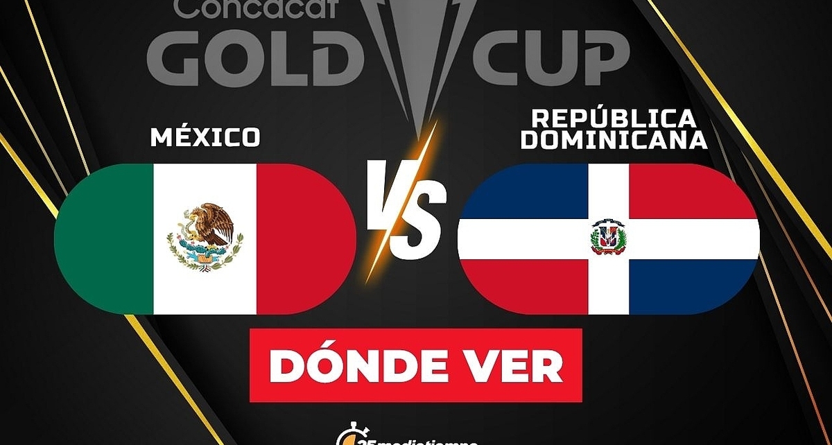 Consulta la previa de México vs. República Dominicana para ver EN VIVO inicio Copa Oro 2025. Diseño: Abigail Sequerra