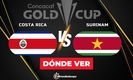 Costa Rica vs Surinam: horario y dónde ver EN VIVO Copa Oro 2025. (FOTO): Especial.