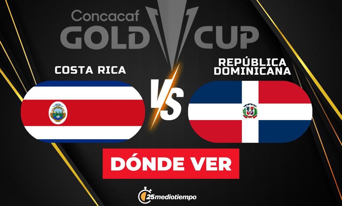 Dónde ver Costa Rica vs República Dominicana EN VIVO: Copa Oro 2025