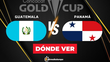 Consulta la previa de Guatemala vs. Panamá para ver EN VIVO partido Copa Oro 2025. Diseño: Abigail Sequerra