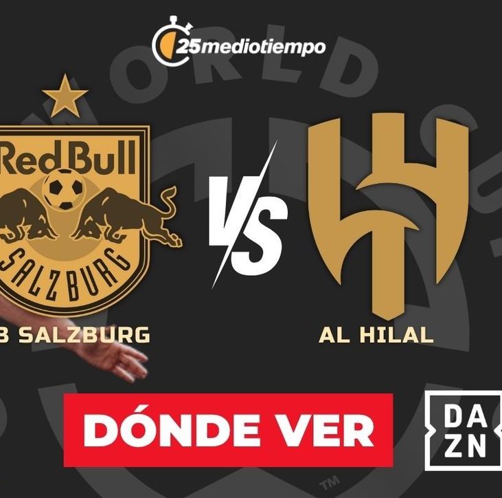 RB Salzburg vs Al Hilal: horario y dónde ver EN VIVO partido Mundial de Clubes 2025. (FOTO): Especial.