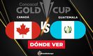 Canadá vs Guatemala: a qué hora y dónde ver EN VIVO partido Copa Oro 2025 Cuartos de Final. (FOTO): Especial.