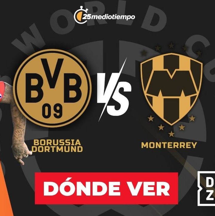 Consulta la previa de Monterrey vs. Borussia Dortmund para ver EN VIVO Octavos de Final Mundial de Clubes 2025. Diseño: Abigail Sequerra