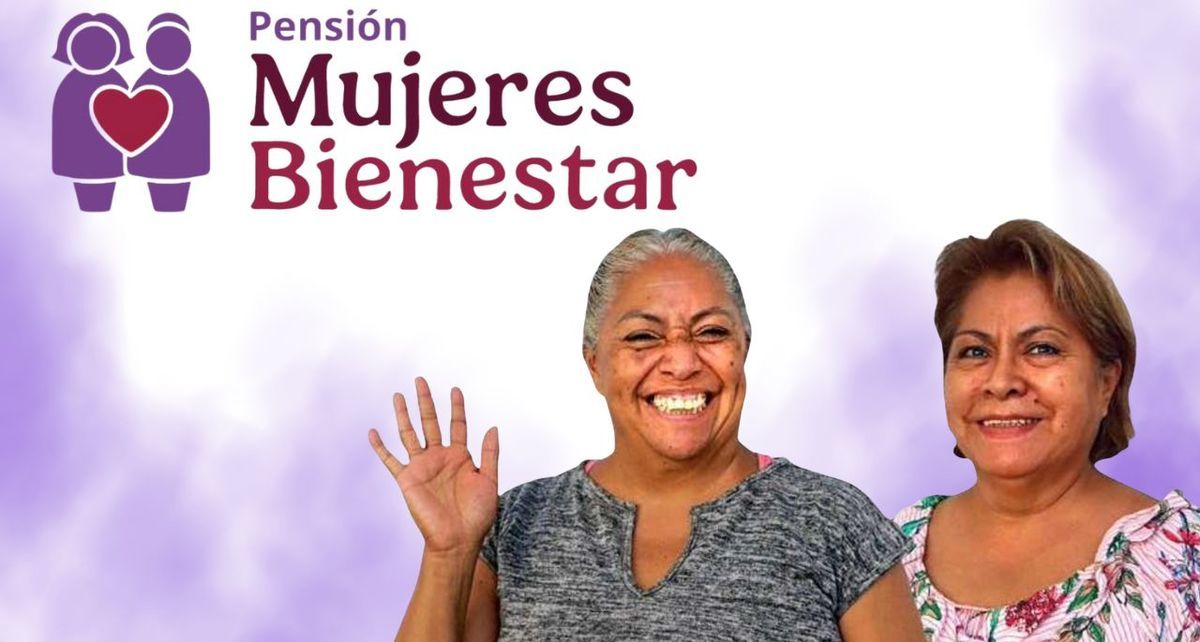 Pensión Mujeres Bienestar ya tiene nuevo calnedario de pagos. (especial)