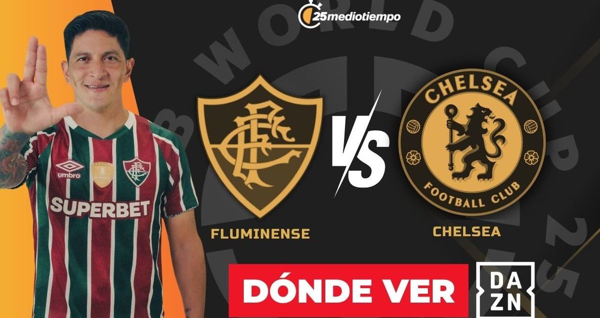 Consulta la previa de Fluminense vs. Chelsea para ver EN VIVO Semifinal Mundial de Clubes 2025. Diseño: Abigail Sequerra