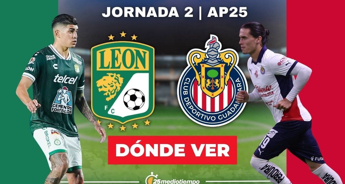 León-Chivas Jornada 2 Apertura 2025