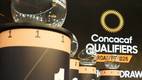 Concacaf definió en sorteo los grupos de sus eliminatorias (Concacaf)