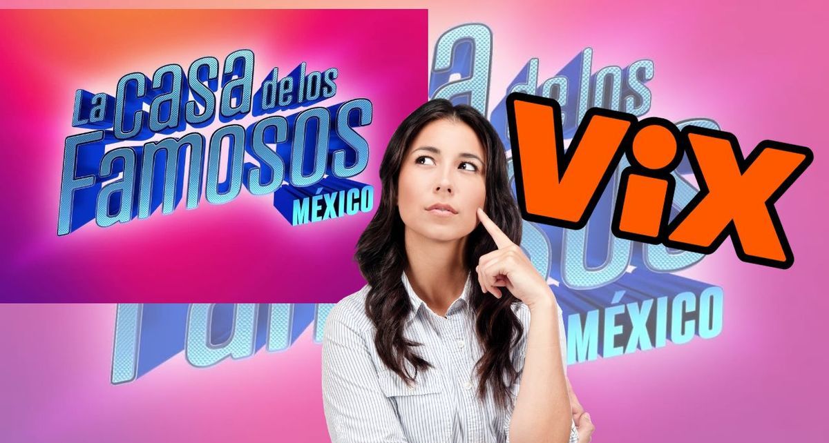 ¿Cuáles son los paquetes de Vix para ver 'La Casa de los Famosos'?