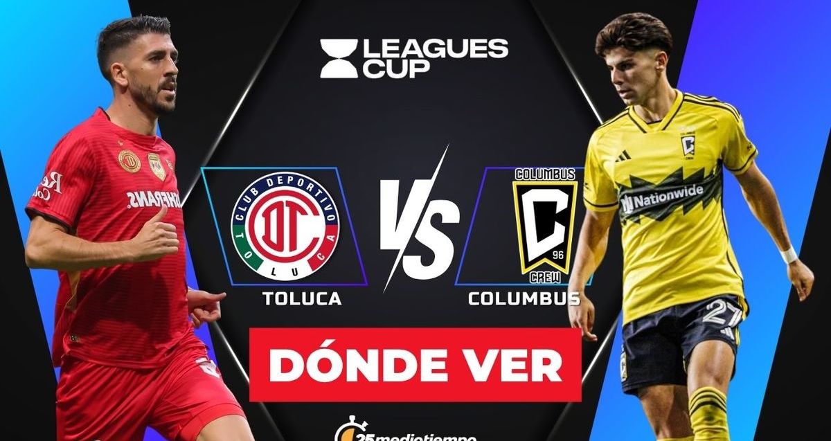 Consulta la previa de Toluca vs. Columbus Crew para ver EN VIVO Jornada 1 Leagues Cup 2025.
