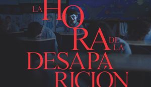 'La Hora de la Desaparición' se estrena este jueves 7 de agosto del 2025 en México. Foto: Cortesía