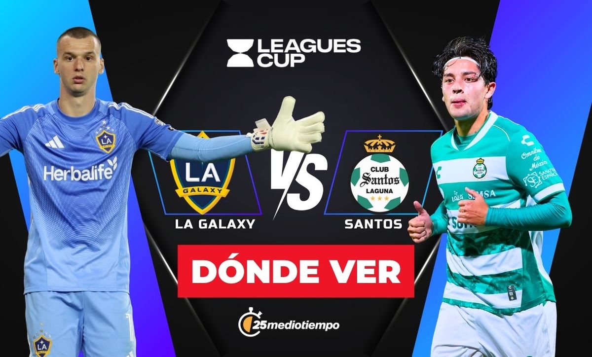 Dónde ver LA Galaxy vs Santos EN VIVO: horario y canal Leagues Cup