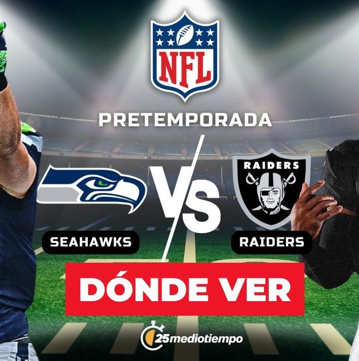 Seahawks vs Raiders | Pretemporada NFL (mediotimepo)