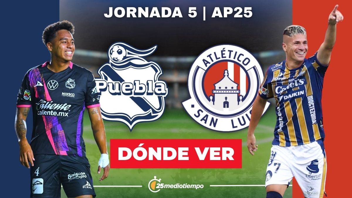 Puebla vs. San Luis: dónde y a qué hora ver EN VIVO J5 AP 2025