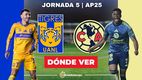Rivalidad Tigres-América Jornada 5 Apertura 2025