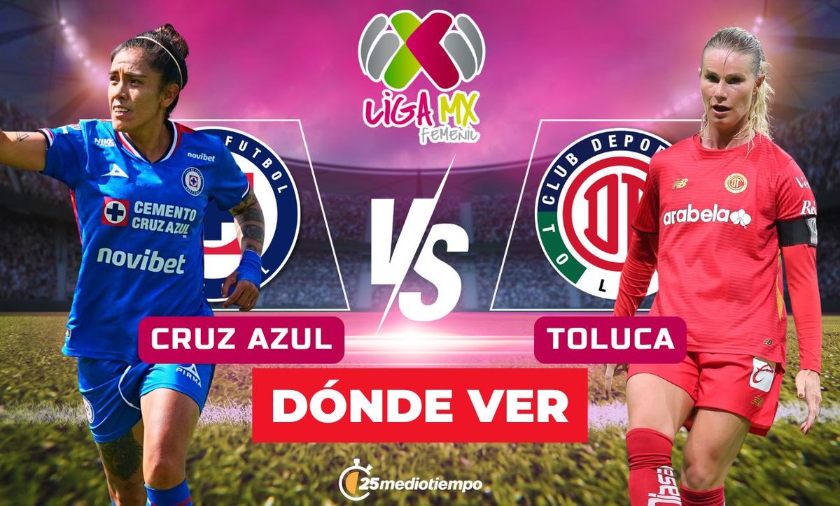 Cruz Azul vs. Toluca Femenil: dónde y a qué hora ver EN VIVO J8