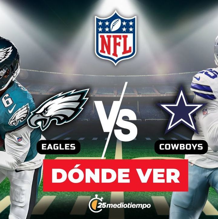 Philadelphia Eagles vs Dallas Cowboys: pronóstico, horario y dónde ver EN VIVO partido NFL 2025 Semana 1. (FOTO): Especial,