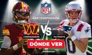Patriots vs Commanders: horario y canal de transmisión pretemporada NFL