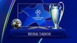 Resultados de la J1 de Champions League 2025-26 (X @LigadeCampeones)