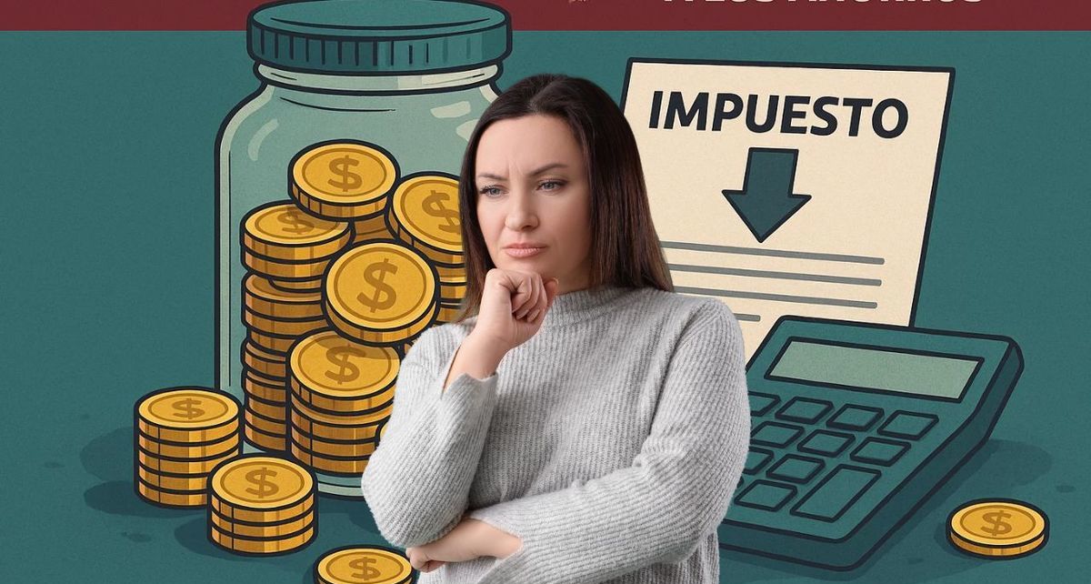 ¿Habrá impuestos por tus ahorros? Esto dice la propuesta del Gobierno